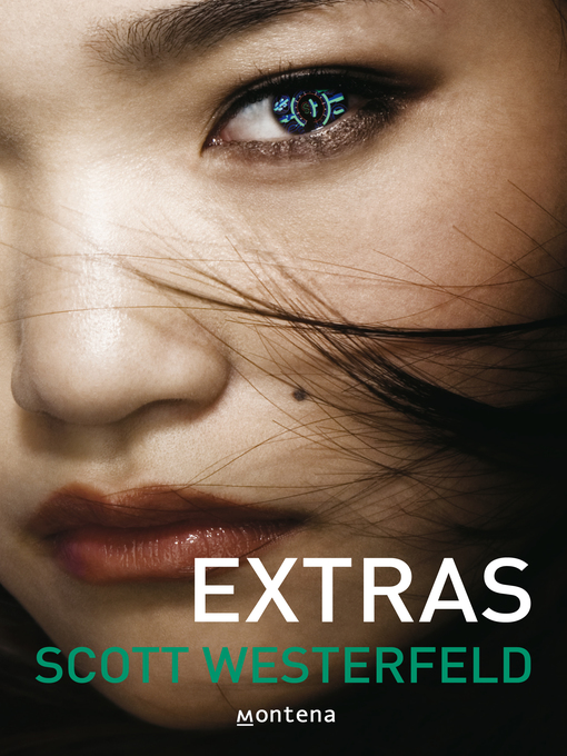 Title details for Extras (Traición 4) by Scott Westerfeld - Wait list